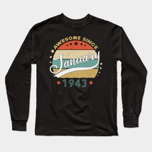 Awesome Since January 1943 Birthday Retro Sunset Vintage Funny Gift For Birthday Long Sleeve T-Shirt